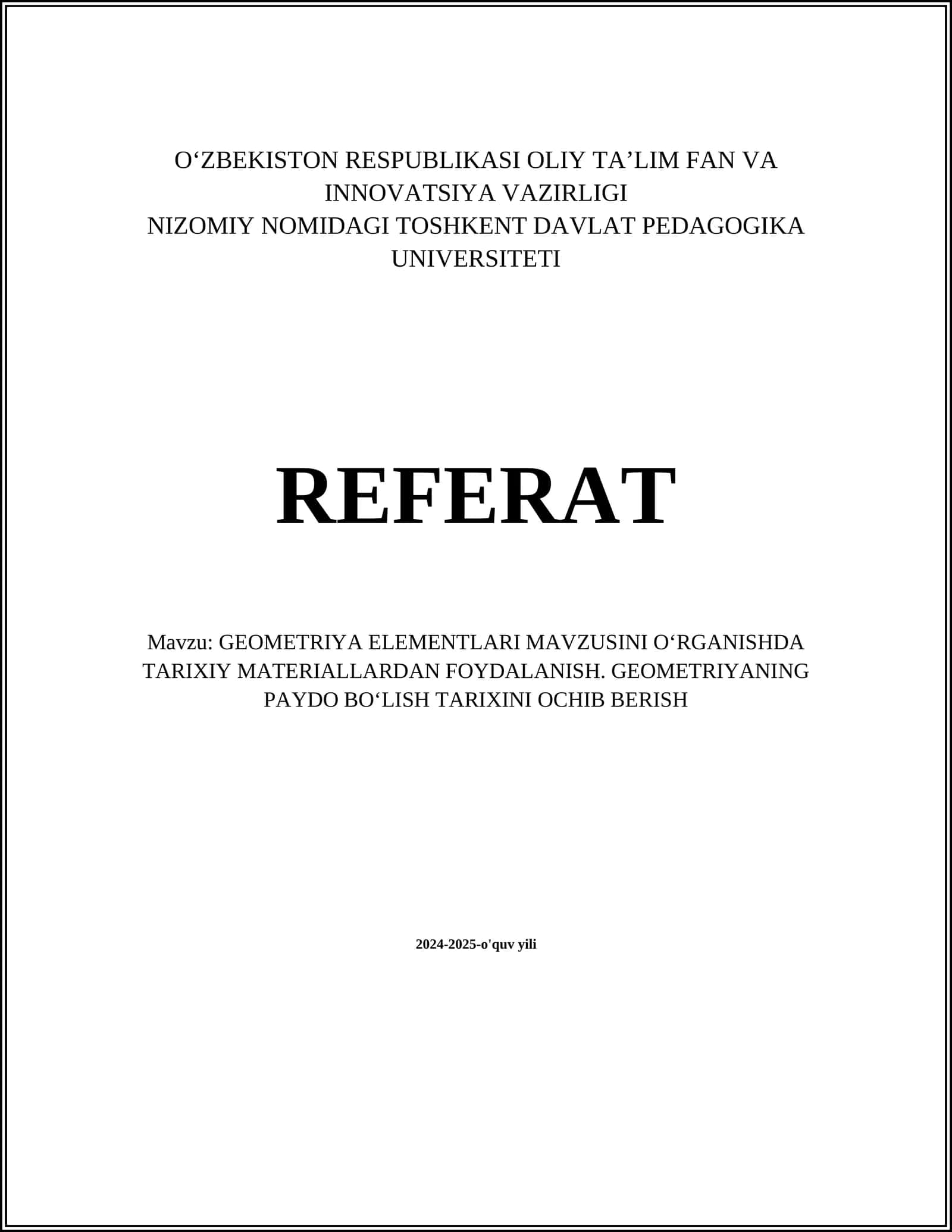 GEOMETRIYA ELEMENTLARI MAVZUSINI OʻRGANISHDA TARIXIY MATERIALLARDAN FOYDALANISH