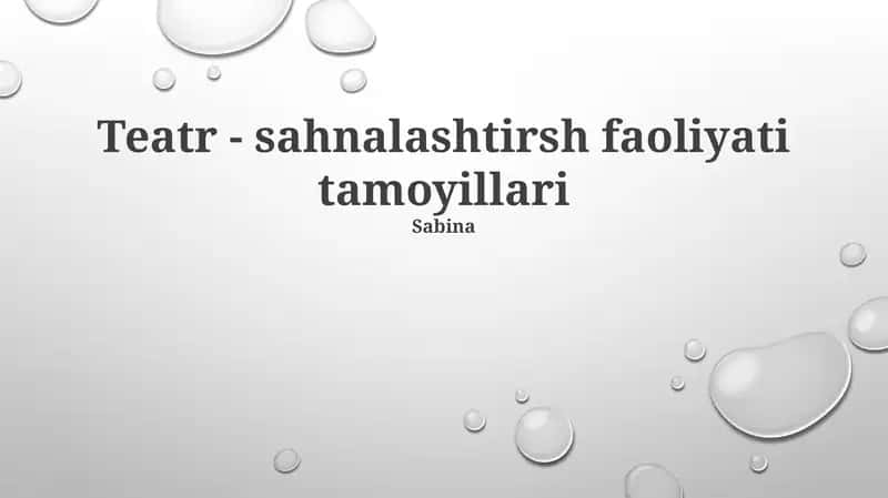 Teatr - sahnalashtirsh faoliyati tamoyillari