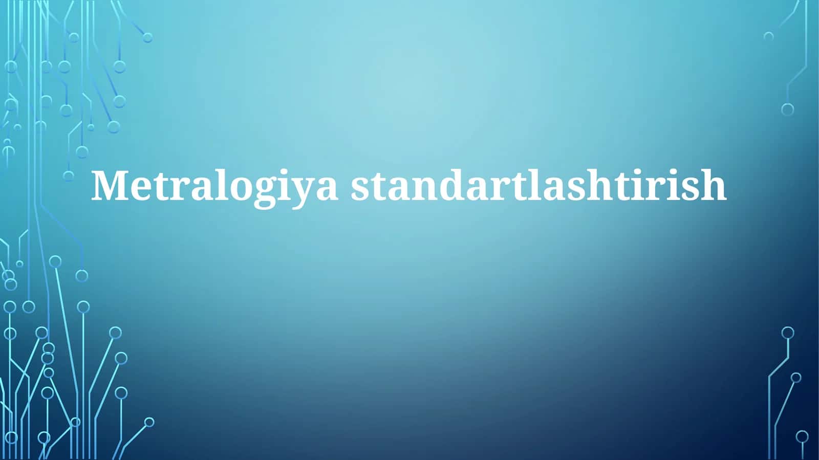 Metralogiyastandartlashtirish