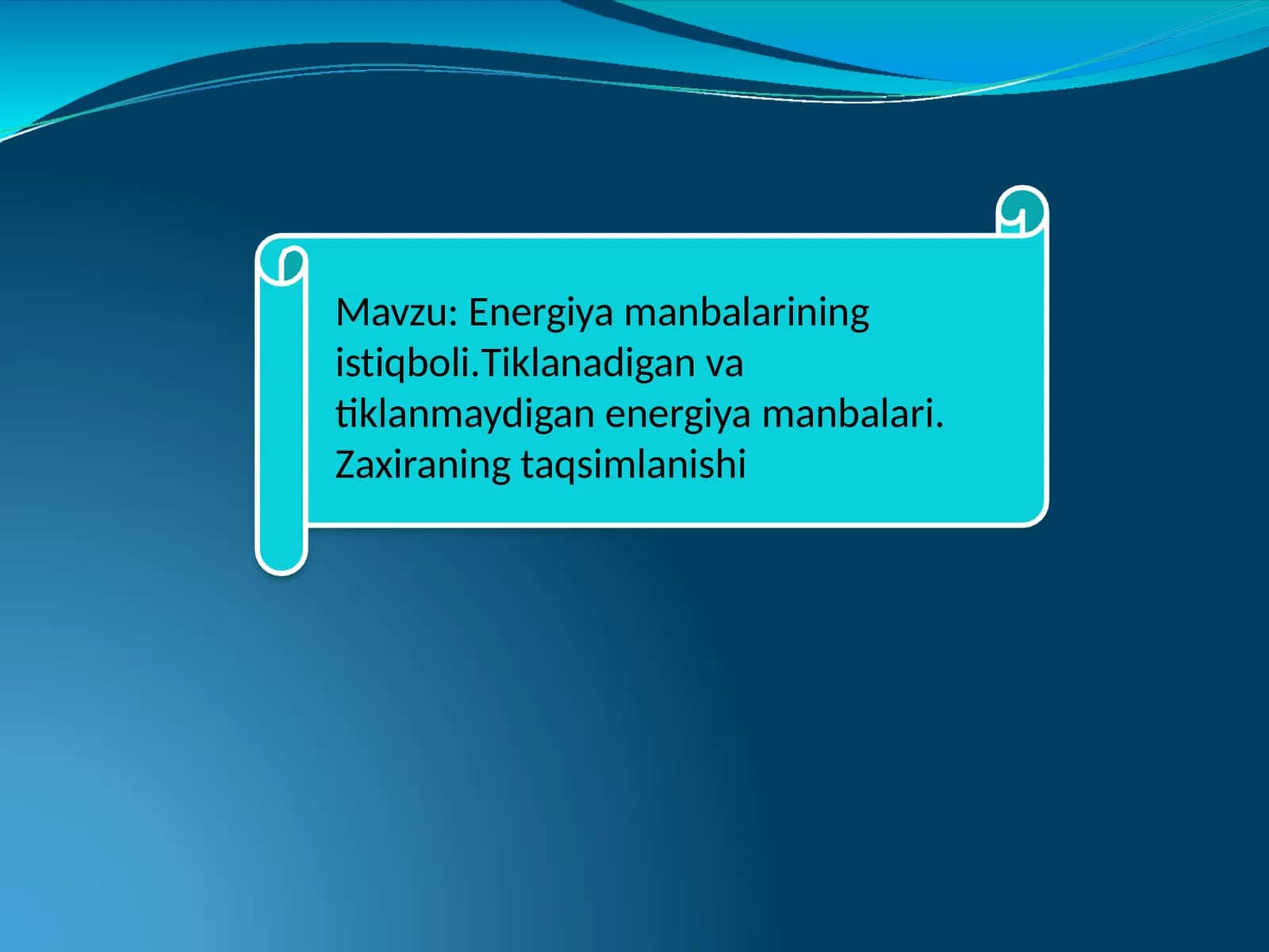 Energiya manbalarining istiqboli