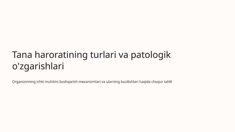 Tana haroratining turlari va patologik o'zgarishlari