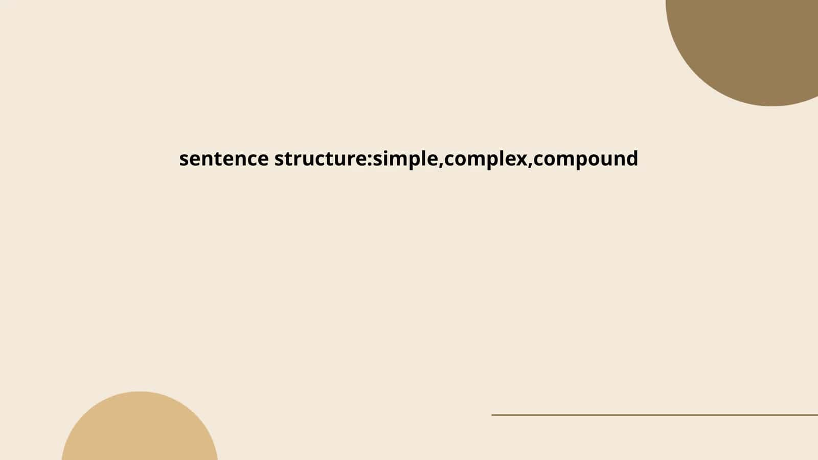 Simple Sentence Structure