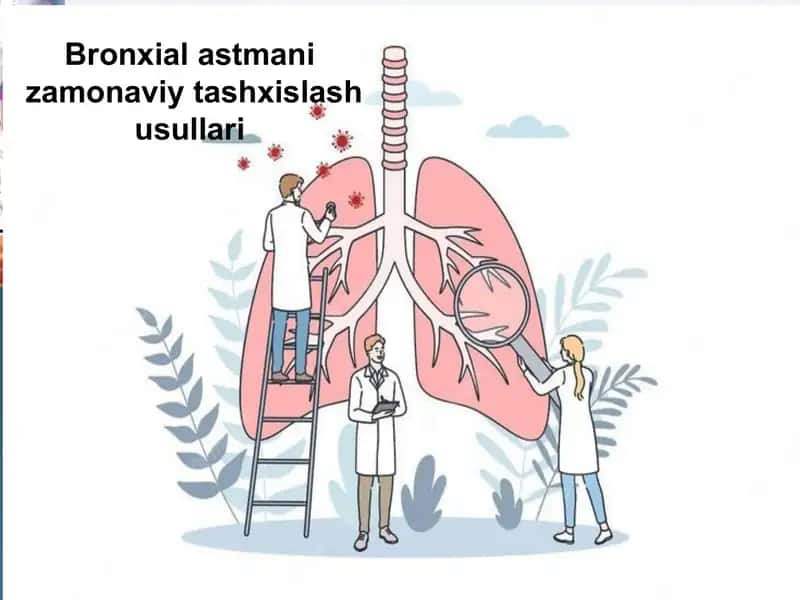 Bronxial astmaning zamonaviy tashxislash usullari.