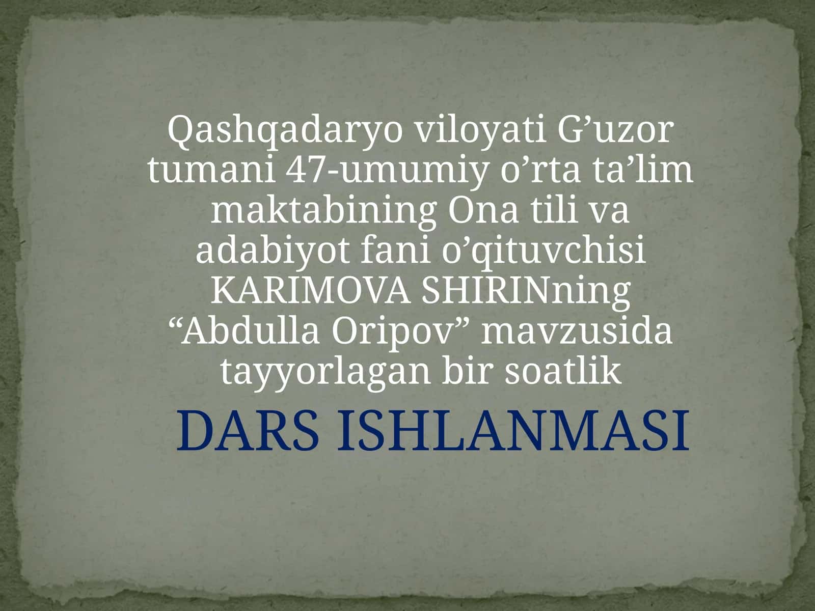 5-sinf Adabiyot Abdulla Oripovning hayoti va ijodi dars ishlanma va taqdimotlar