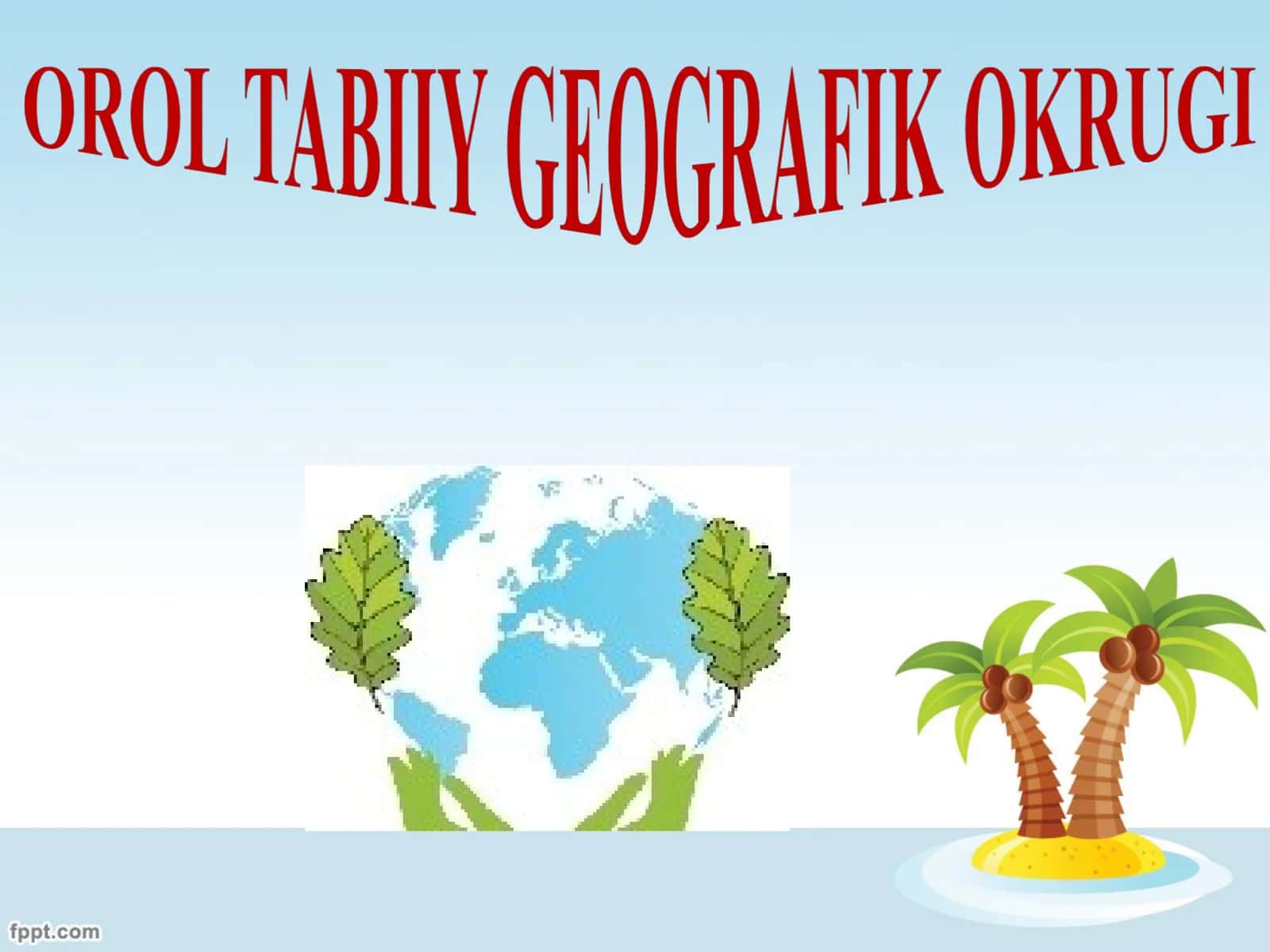 OROL TABIIY GEOGRAFIK OKRUGI
