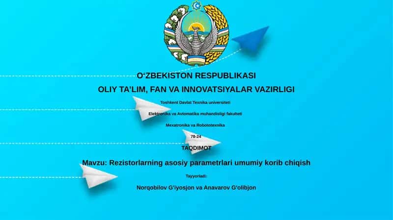 Rezistorlarning asosiy parametrlari umumiy korib chiqish