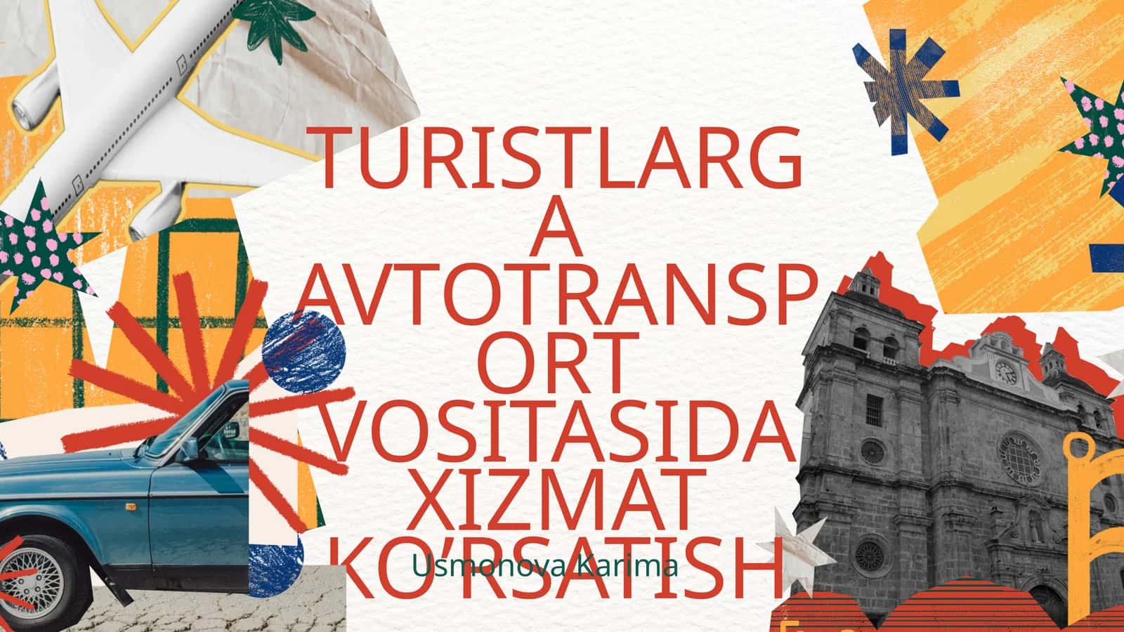 TURISTLARGA AVTOTRANSPORT VOSITASIDA XIZMAT KO’RSATISH