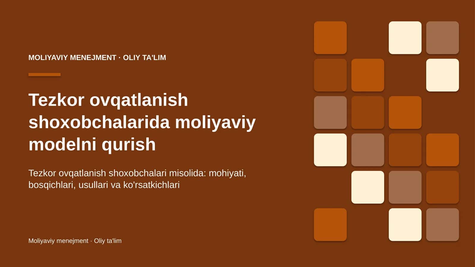 tezkor ovqatlanish shoxobchalarida moliyaviy modelni qurish 3217