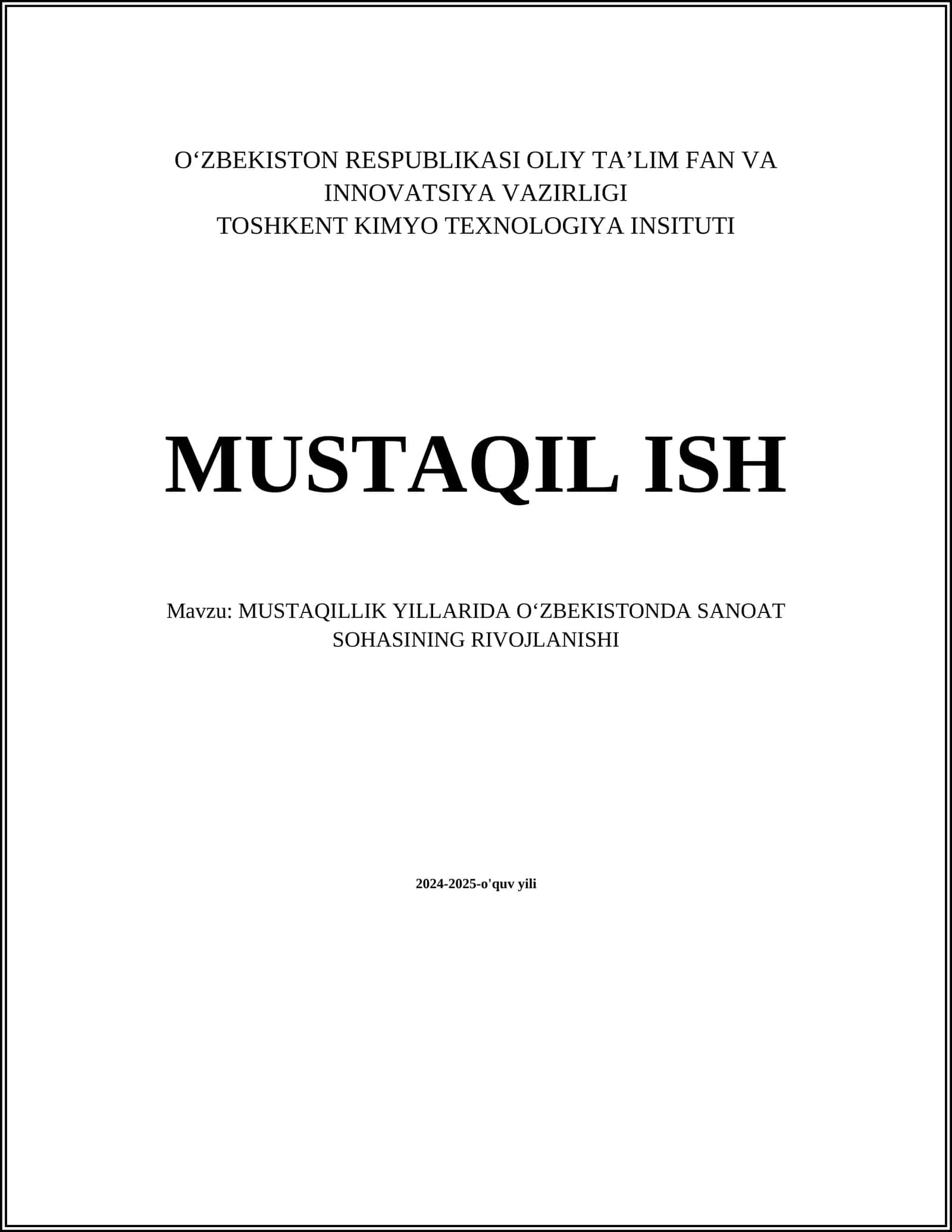 MUSTAQILLIK YILLARIDA O‘ZBEKISTONDA SANOAT SOHASINING RIVOJLANISHI
