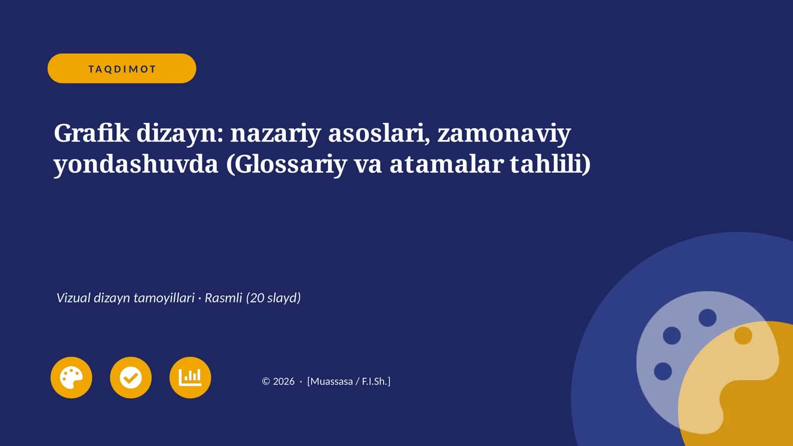 Grafik dizayn: nazariy asoslari, zamonaviy yondashuvda (Glossariy va atamalar tahlili)