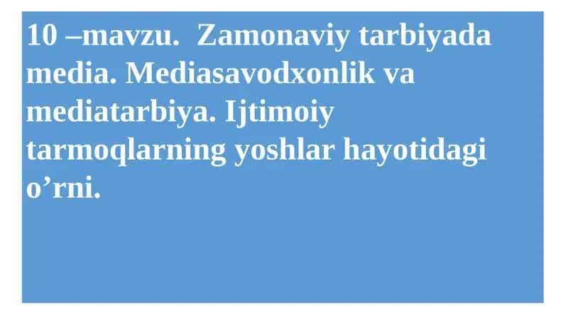 Zamonaviy tarbiyada media