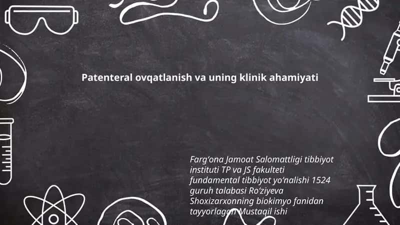 Patenteral ovqatlanish va uning klinik ahamiyati