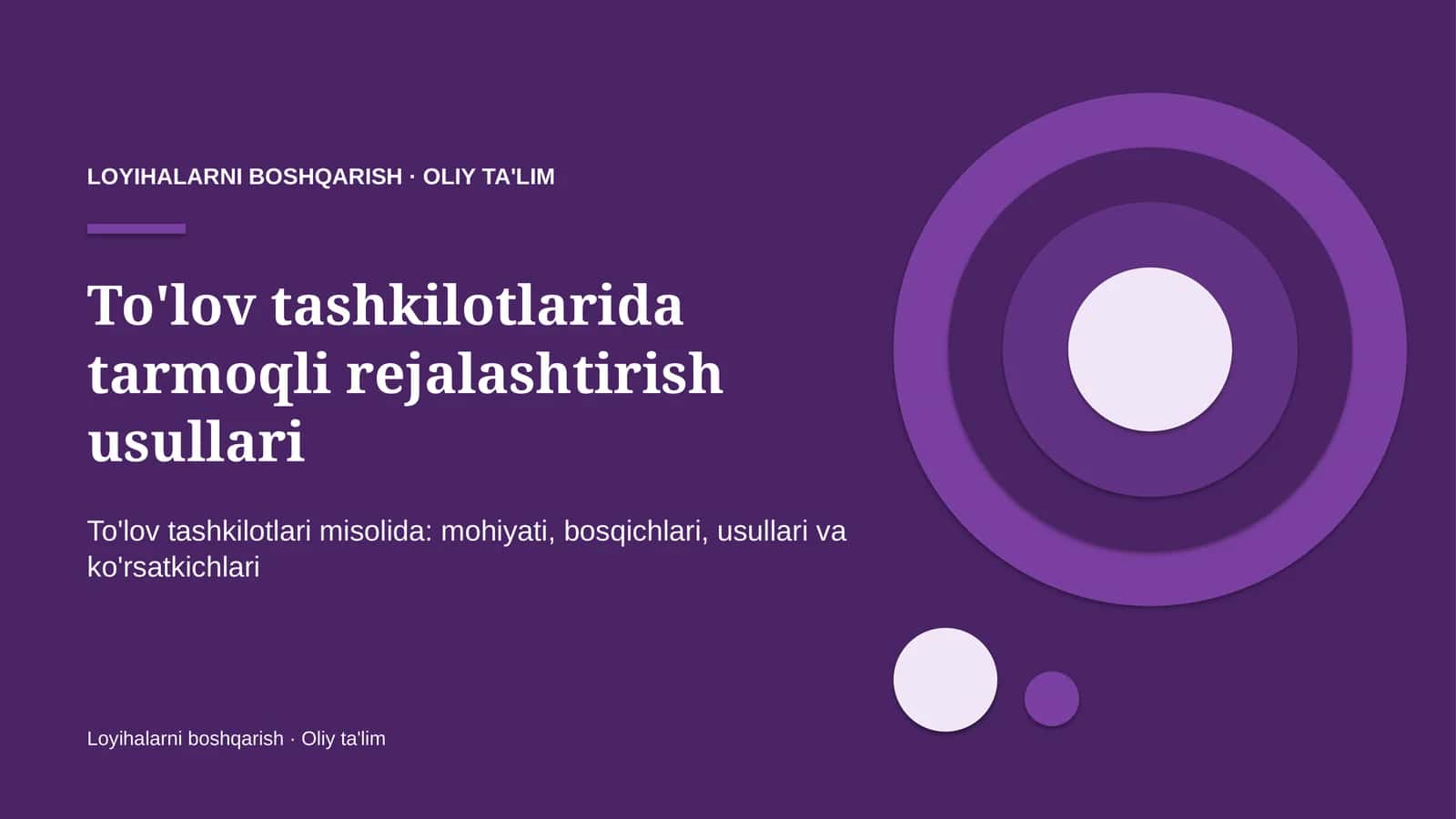 to'lov tashkilotlarida tarmoqli rejalashtirish usullari 9573