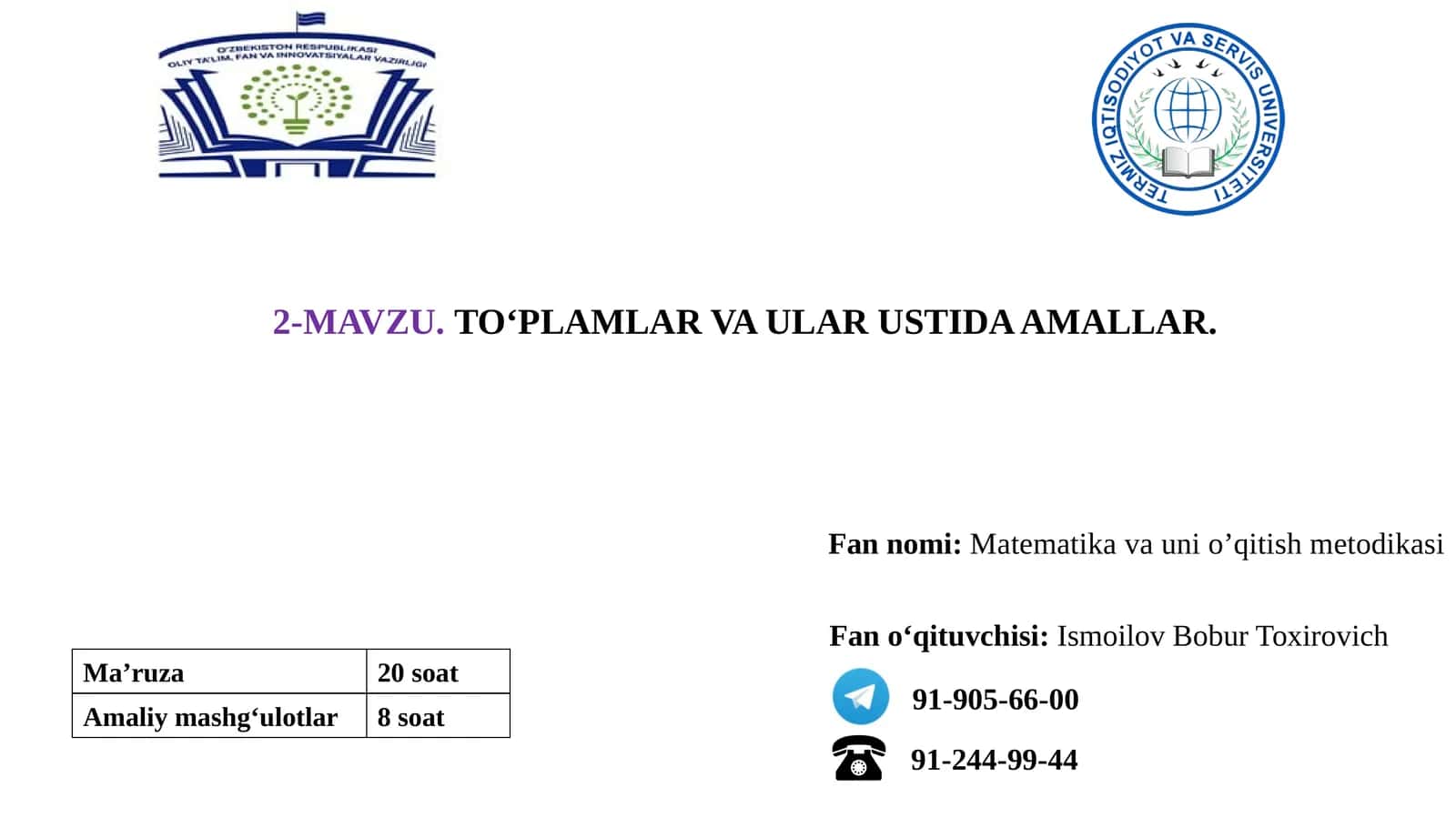 Matematika va uni o’qitish metodikasi