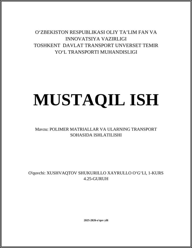 POLIMER MATRIALLAR VA ULARNING TRANSPORT SOHASIDA ISHLATILISHI