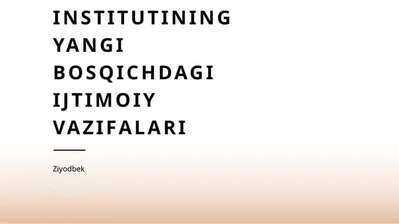 Mahalla institutining yangi bosqichdagi ijtimoiy vazifalari