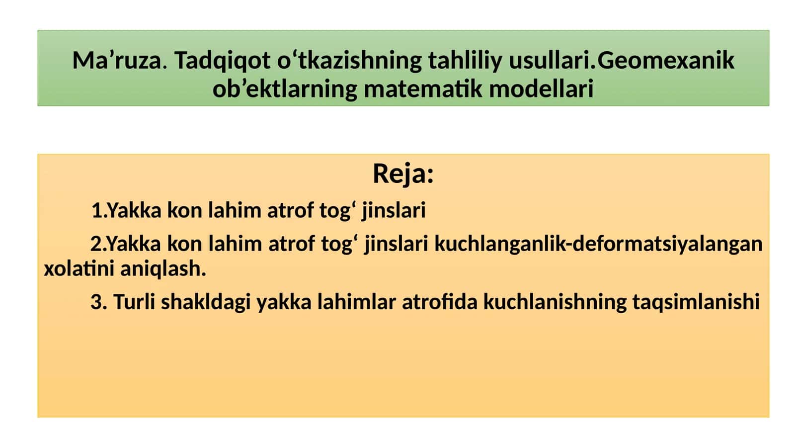 Geomexanik ob’ektlarning matematik modellari