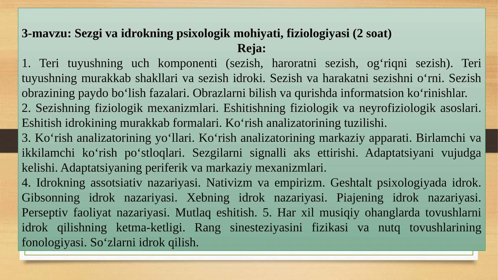 Sezgi va idrokning psixologik mohiyati, fiziologiyasi