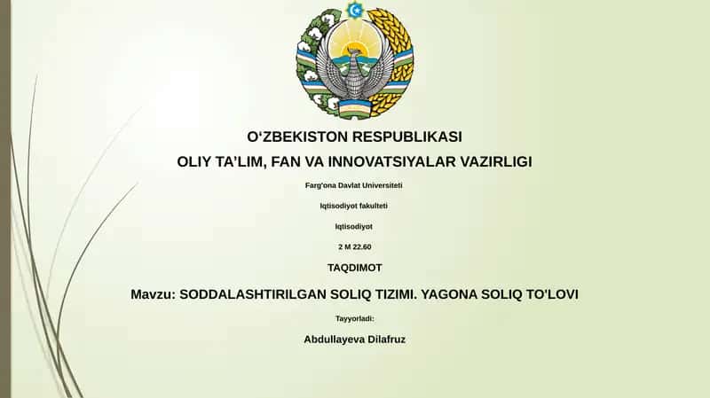 SODDALASHTIRILGAN SOLIQ TIZIMI. YAGONA SOLIQ TO'LOVI