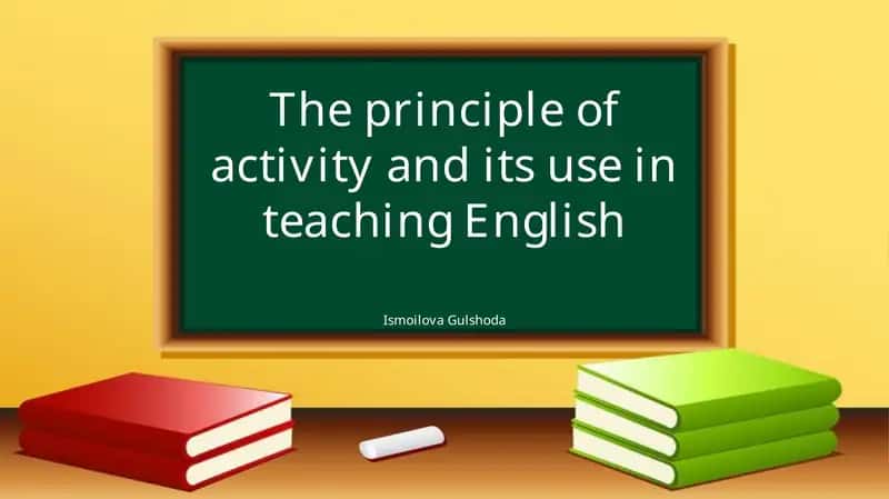 The principle of activity and its use in teaching English