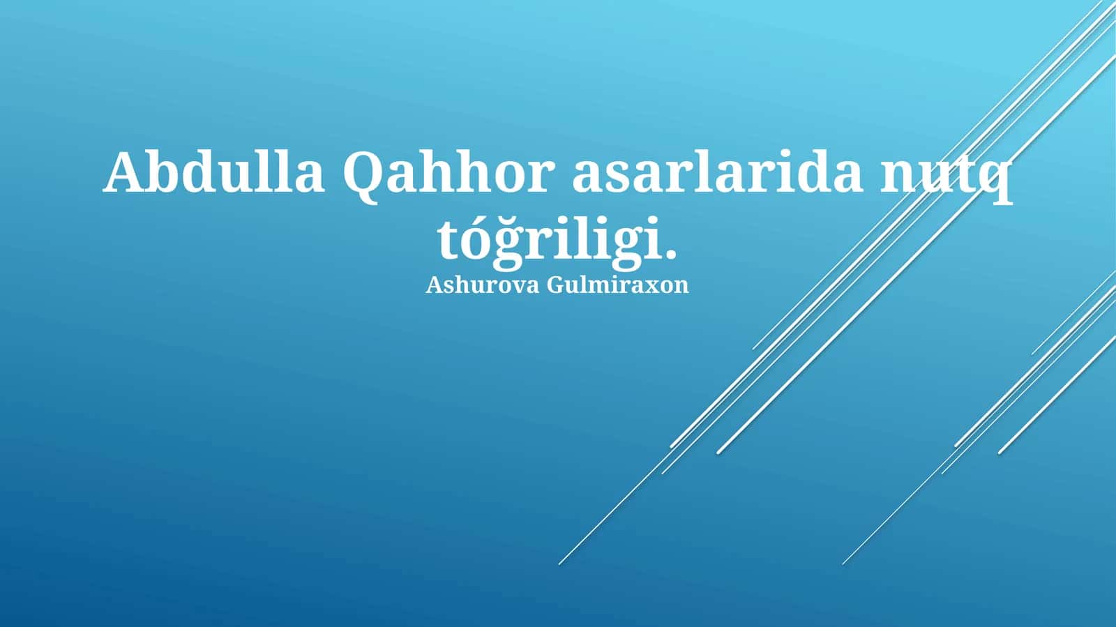 Abdulla Qahhor ijodi