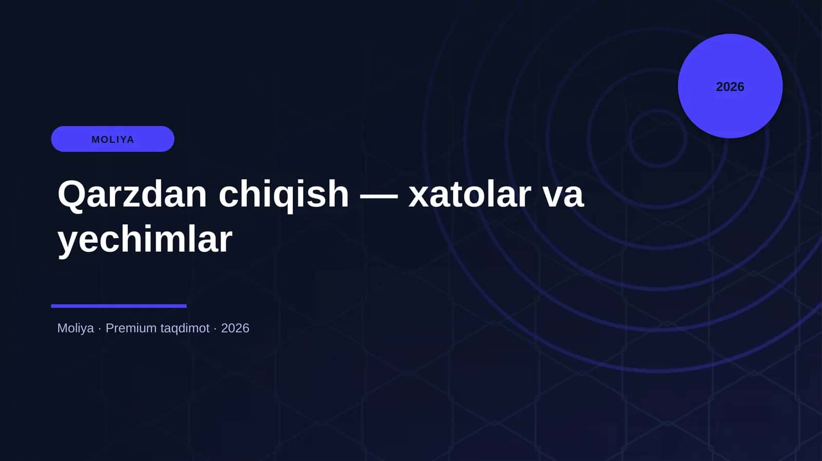 Qarzdan chiqish — xatolar va yechimlar