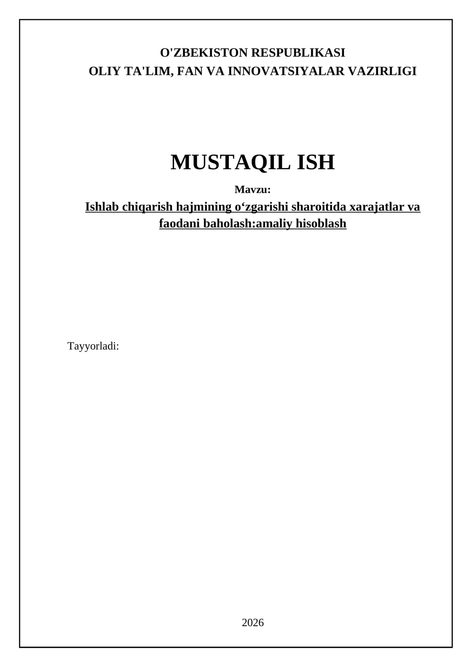 Ishlab chiqarishning hajmi oʻzgarishida xarajatlarni baholash