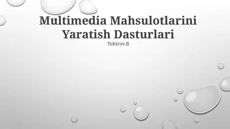 Multimedia Mahsulotlarini Yaratish Dasturlari
