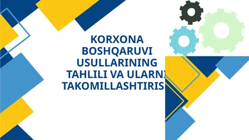 Korxona boshqaruv usullari