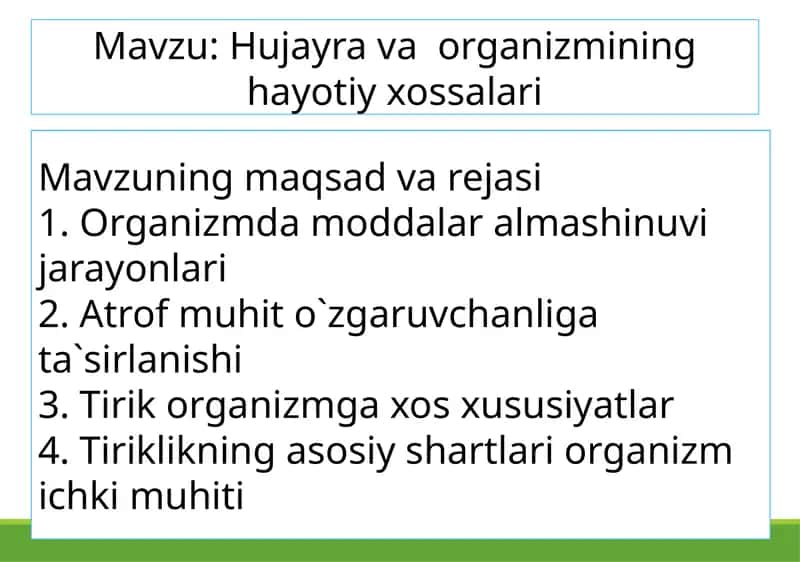 Hujayrava organizmining hayotiy xossalari