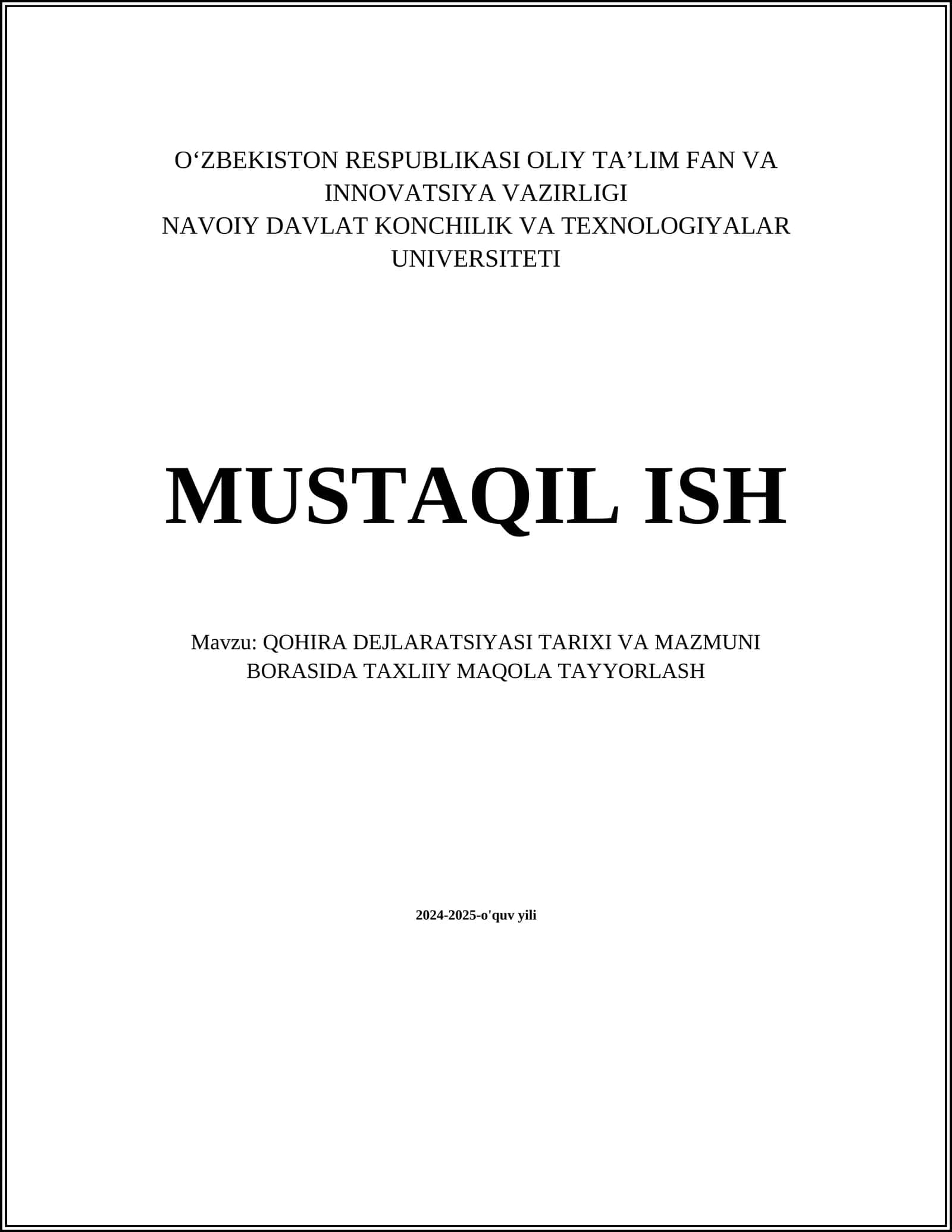 QOHIRA DEJLARATSIYASI TARIXI VA MAZMUNI BORASIDA TAXLIIY MAQOLA TAYYORLASH