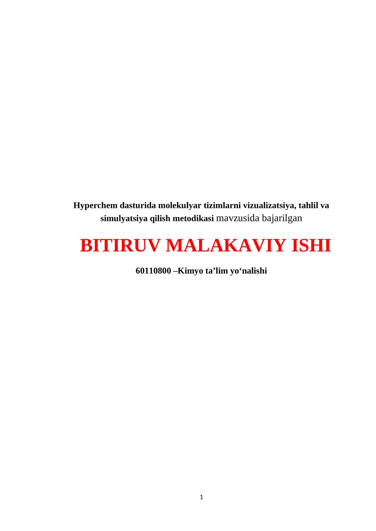 Hyperchem dasturida molekulyar tizimlarni vizualizatsiya, tahlil va simulyatsiya qilish metodikasi