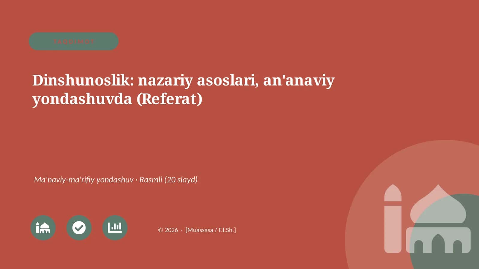 Dinshunoslik: nazariy asoslari, an'anaviy yondashuvda (Referat)