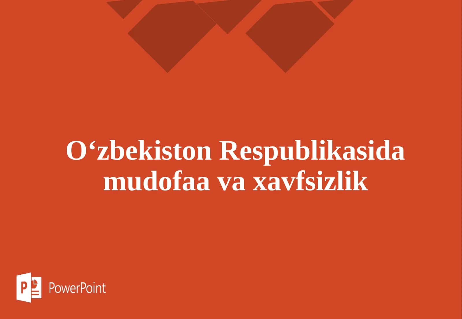 O‘zbekiston Respublikasida mudofaa va xavfsizlik