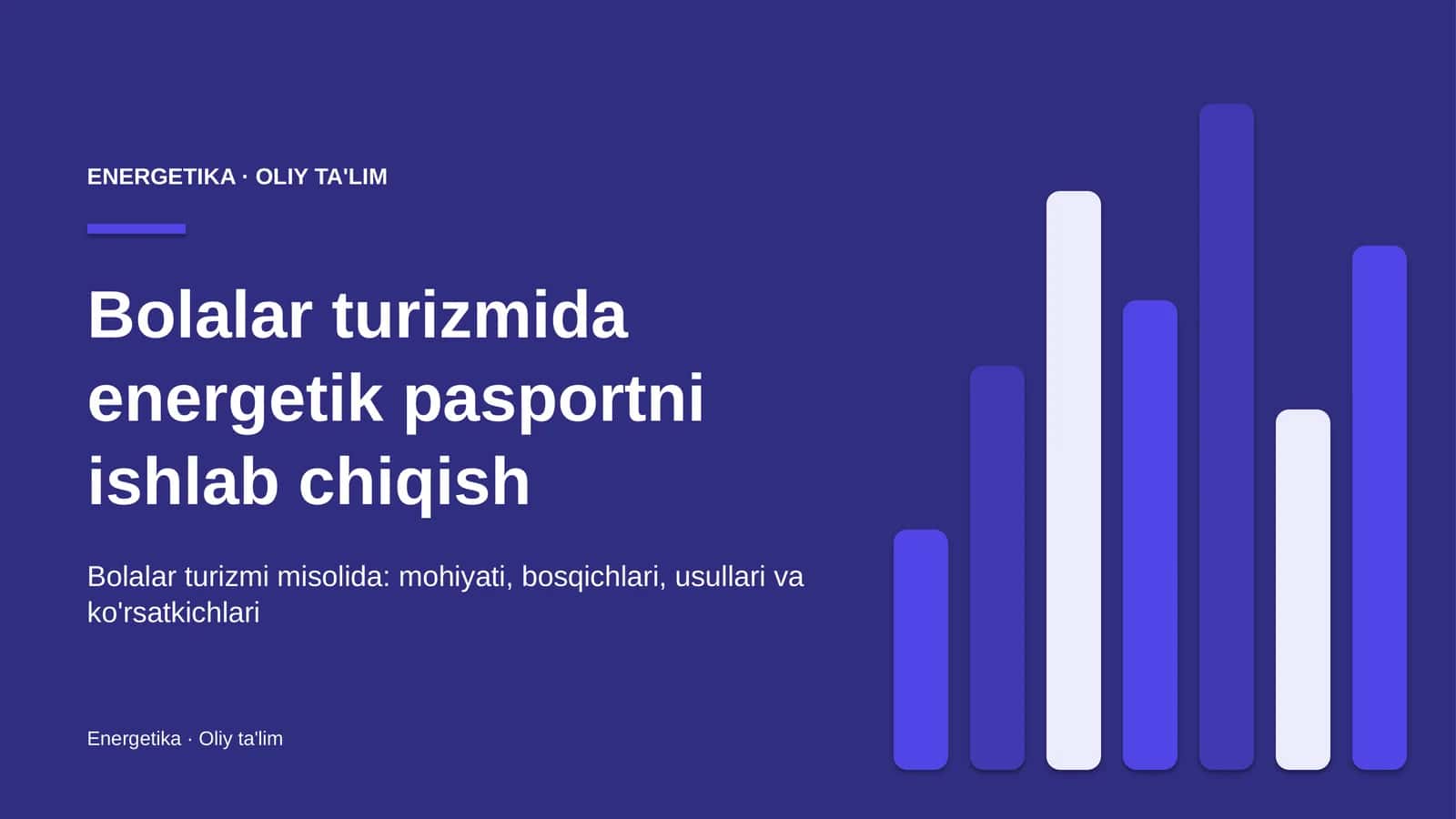 bolalar turizmida energetik pasportni ishlab chiqish 2934