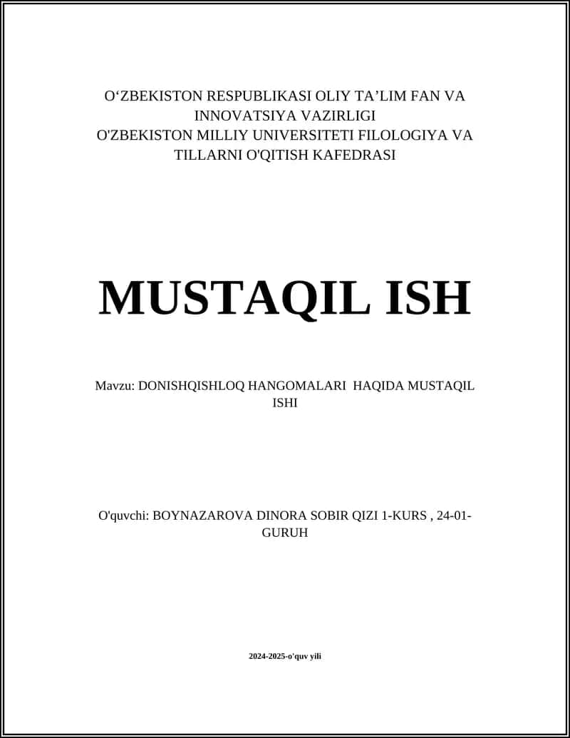 DONISHQISHLOQ HANGOMALARI HAQIDA MUSTAQIL ISHI