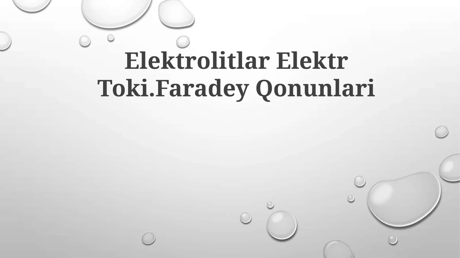 Elektrolitlar ElektrToki.FaradeyQonunlari