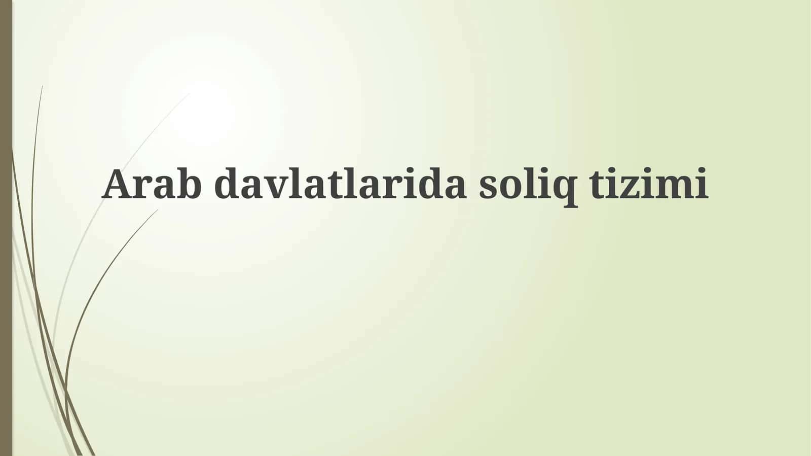 Arabdavlatlarida soliq tizimi