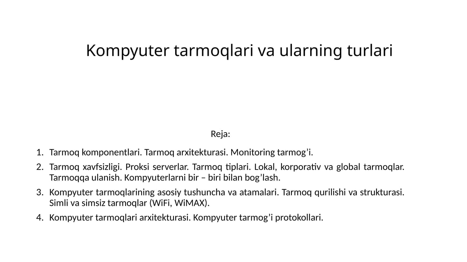 Kompyuter tarmoqlari va ularning turlari