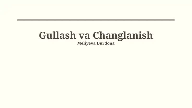 Gullash va Changlanish