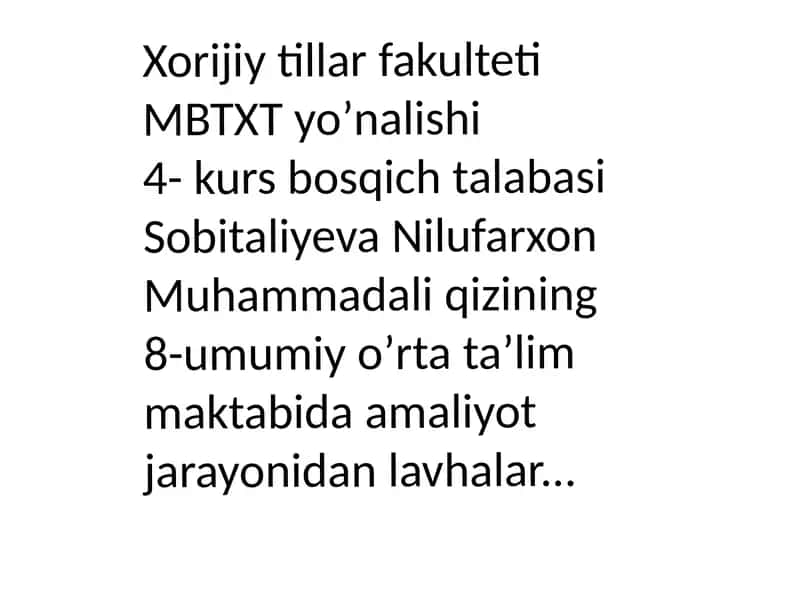 8-umumiy oʼrta taʼlim maktabida amaliyot jarayonidan lavhalar