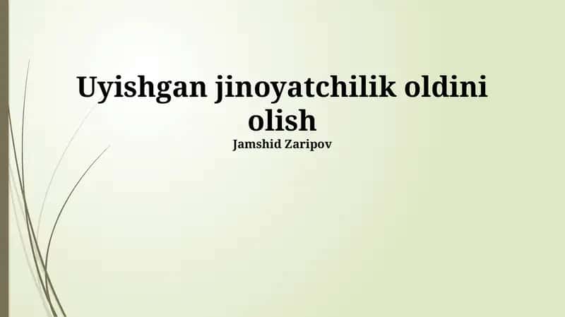 Uyishgan jinoyatchilik oldini olish