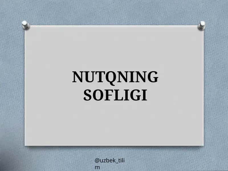 Nutqning Sofligi