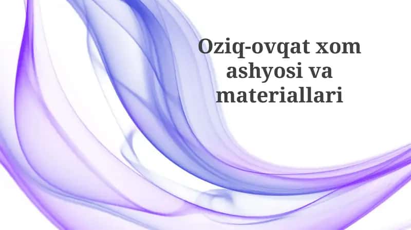Oziq-ovqat xom ashyolari