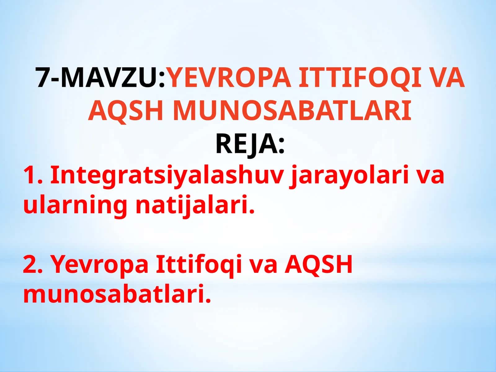 YEVROPA ITTIFOQI VA AQSH MUNOSABATLARI