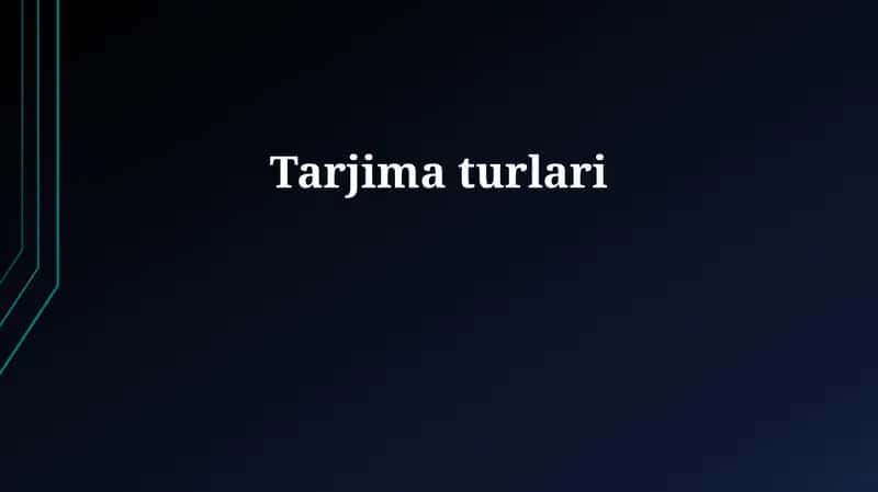 Tarjima Turlari