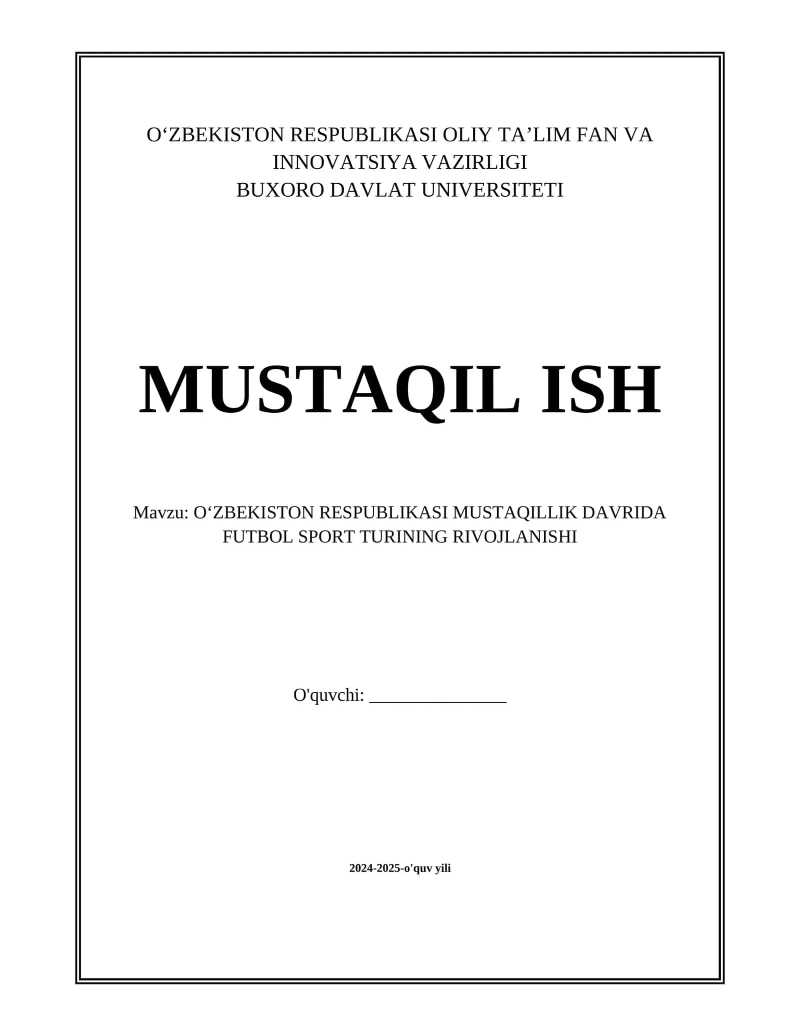 OʻZBEKISTON RESPUBLIKASI MUSTAQILLIK DAVRIDA FUTBOL SPORT TURINING RIVOJLANISHI