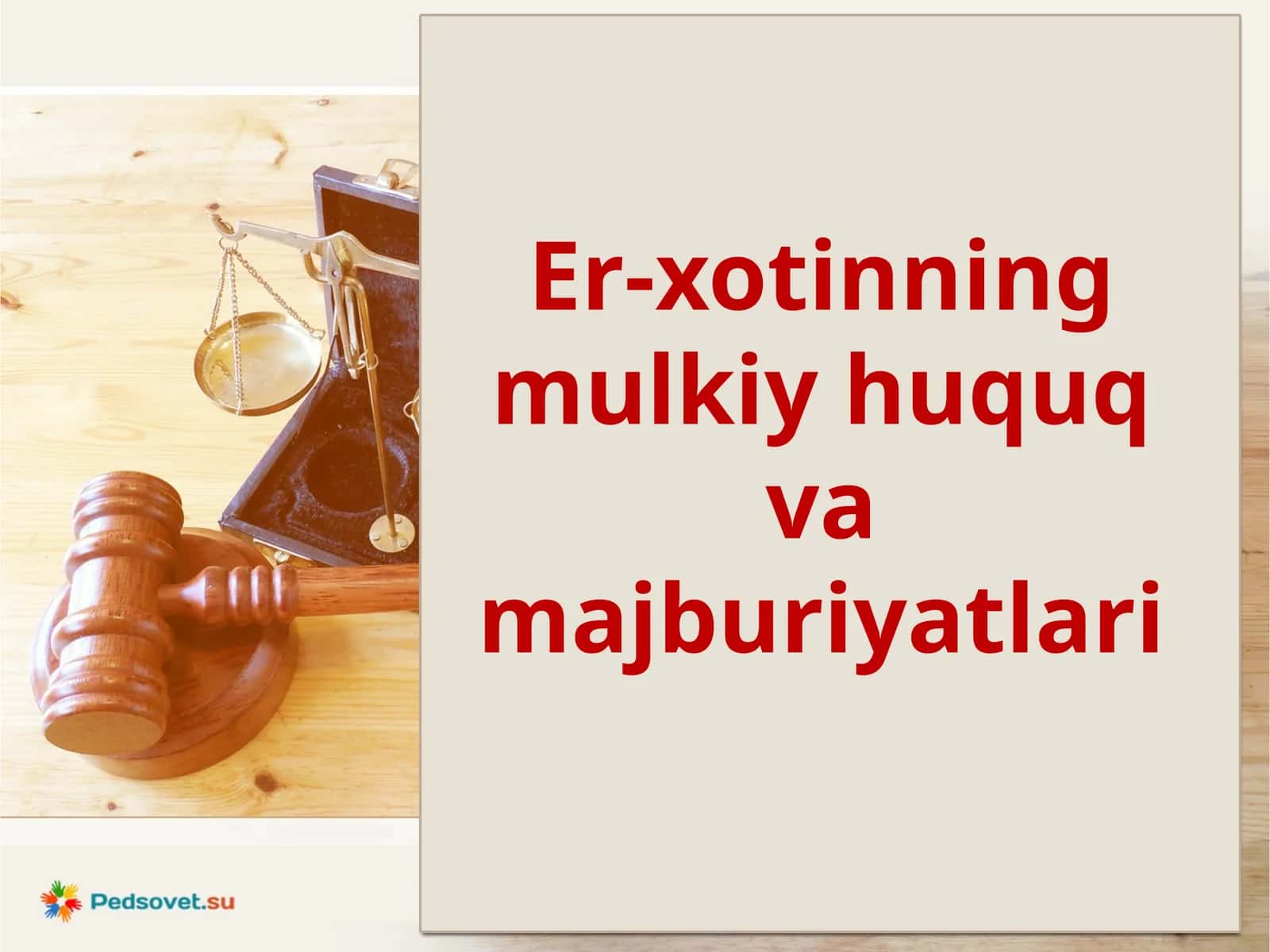 Er-xotinning mulkiy huquv va majburiyatlari