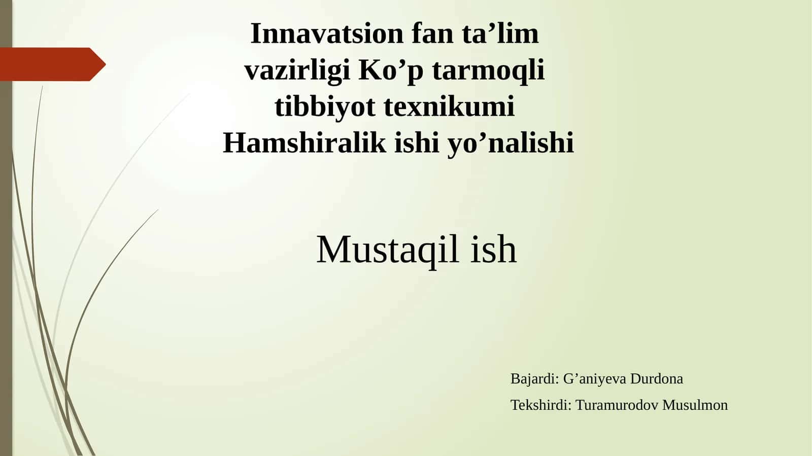 Innavatsion fanta’lim vazirligi Ko’ptarmoqli Tibbiyot Texnikumi
