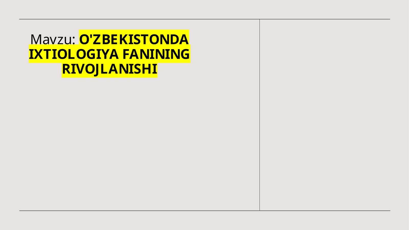 O'ZBEKISTONDA IXTIOLOGIYA FANINING RIVOJLANISHI